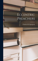 Eccentric Preachers