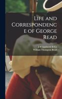 Life and Correspondence of George Read