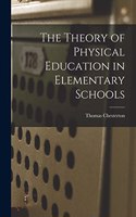 Theory of Physical Education in Elementary Schools