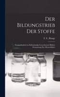 Bildungstrieb der Stoffe