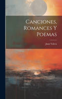 Canciones, Romances Y Poemas