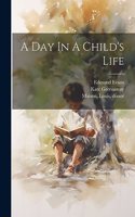 Day In A Child's Life