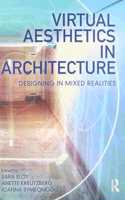 Virtual Aesthetics in Architecture