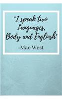 I Speak Two Languages, Body And English