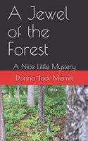 Jewel of the Forest