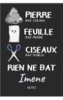 Rien ne bat Imene - Notes: Noms Personnalisé Carnet de notes / Journal pour les filles et les femmes. Kawaii Pierre Feuille Ciseaux jeu de mots. Fournitures scolaires, premier