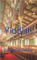 Yiddish Glossary Notebook: an aid to help expand your vocabulary when learning a new language