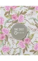 Time Sheet Book: Floral Cover Employee Time Tracker Notebook 8.5 X 11 (Employment Books) 120 Pages(8 Employee Time Tracker Log Book)