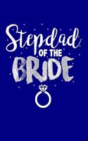Stepdad of the Bride: Blank Lined Journal