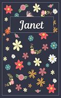 Janet: Lined Writing Notebook with Personalized Name 120 Pages 6x9 Flowers