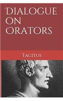 Dialogue on Orators