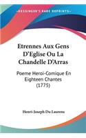 Etrennes Aux Gens D'Eglise Ou La Chandelle D'Arras