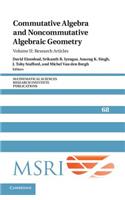 Commutative Algebra and Noncommutative Algebraic Geometry: Volume 2, Research Articles