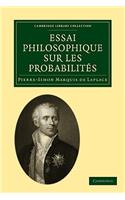 Essai Philosophique Sur Les Probabilités