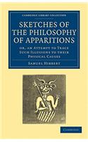 Sketches of the Philosophy of Apparitions