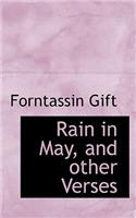 Rain in May, and Other Verses