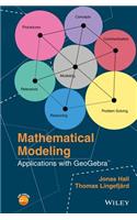 Mathematical Modeling: Applications with Geogebra