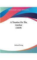 Treatise On The Anchor (1819)