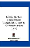 Lecons Sur Les Coordonnees Tangentielles, Part 1: Geometrie Plane (1894)