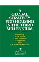 A Global Strategy for Housing in the Third Millennium
