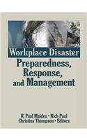 Workplace Disaster Preparedness, Response, and Management