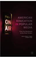American Education in Popular Media