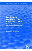 Leadership, Legitimacy, and Conflict in China