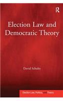 Election Law and Democratic Theory