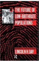 The Future of Low Birth-Rate Populations