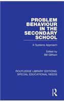 Problem Behaviour in the Secondary School