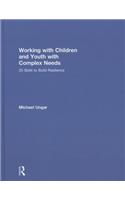Working with Children and Youth with Complex Needs