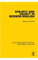 Subject and Object in Modern English
