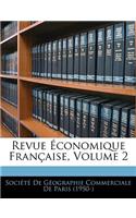 Revue Economique Francaise, Volume 2