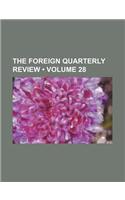 The Foreign Quarterly Review (Volume 28): (English)