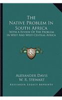 Native Problem in South Africa