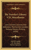 The Traveler's Library V25, Miscellanies