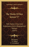 The Works Of Ben Jonson V7