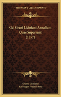 Gai Grani Liciniani Annalium Quae Supersunt (1857)