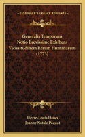Generalis Temporum Notio Brevissime Exhibens Vicissitudinem Rerum Humanarum (1773)