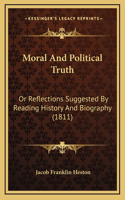 Moral And Political Truth