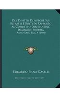 Del Diritto Di Autore Sui Ritratti E Busti In Rapporto Al Cosidetto Diritto Sull' Immagine Propria