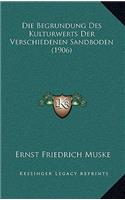 Begrundung Des Kulturwerts Der Verschiedenen Sandboden (1906)