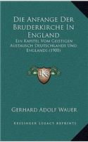 Die Anfange Der Bruderkirche in England