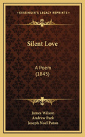 Silent Love