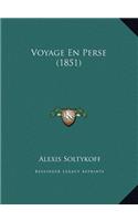 Voyage En Perse (1851)