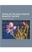 Notes on the Evolution of Infantry Tactics