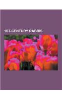 1st-Century Rabbis: Shammai, Akiva Ben Joseph, Joshua Ben Hananiah, Hillel the Elder, Eliezer Ben Hurcanus, Eleazar Ben Azariah, Gamaliel,