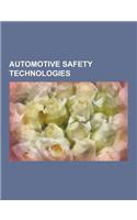 Automotive Safety Technologies: Seat Belt, Airbag, Anti-Lock Braking System, Headlamp, Electronic Stability Control, Breathalyzer, Tire-Pressure Monit