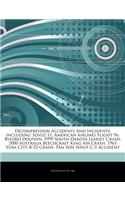Articles on Decompression Accidents and Incidents, Including