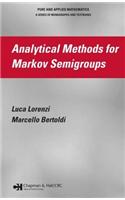 Analytical Methods for Markov Semigroups: (Monographs and Textbooks in Pure and Applied Mathematics)